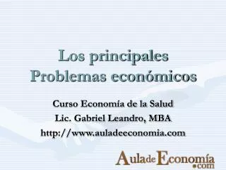los principales problemas econ micos