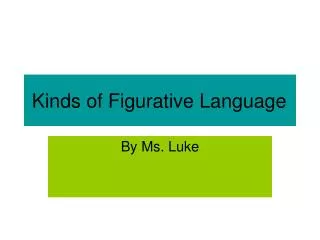 Kinds of Figurative Language