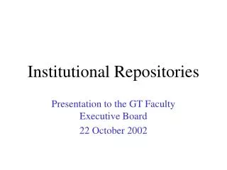 Institutional Repositories