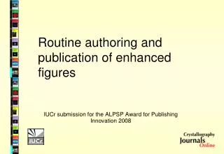 Routine authoring and publication of enhanced figures