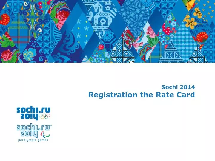sochi 2014 registration the rate card