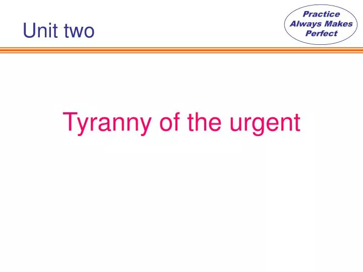 tyranny of the urgent