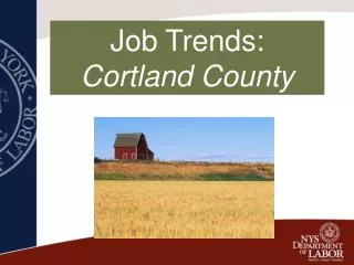 Job Trends: Cortland County