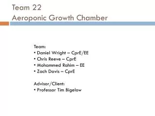 Team 22 Aeroponic Growth Chamber