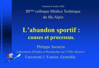 l abandon sportif causes et processus
