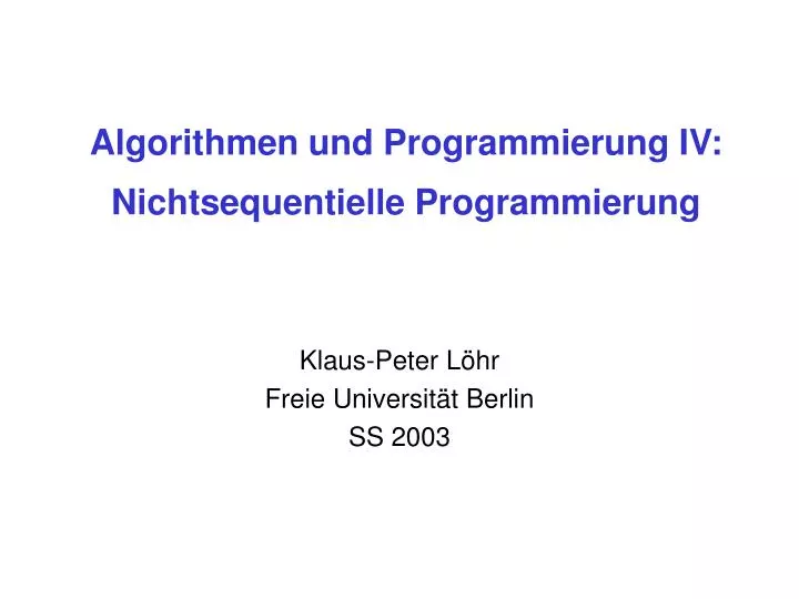 algorithmen und programmierung iv nichtsequentielle programmierung