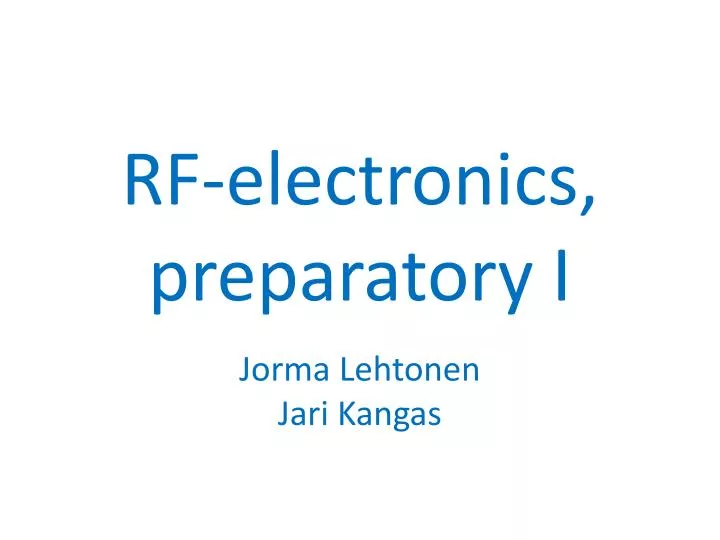 rf electronics preparatory i