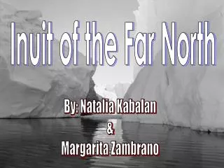 Inuit of the Far North