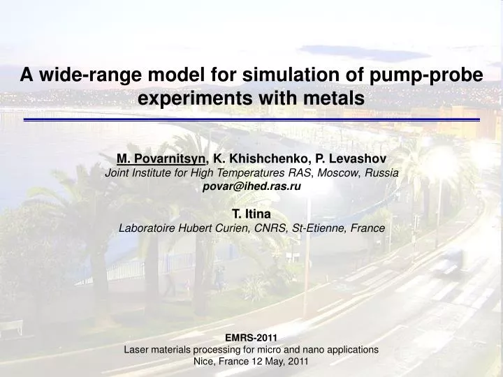 a wide range model for simulation of pump probe experiments with metals