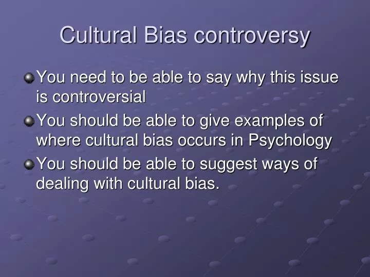 cultural bias controversy
