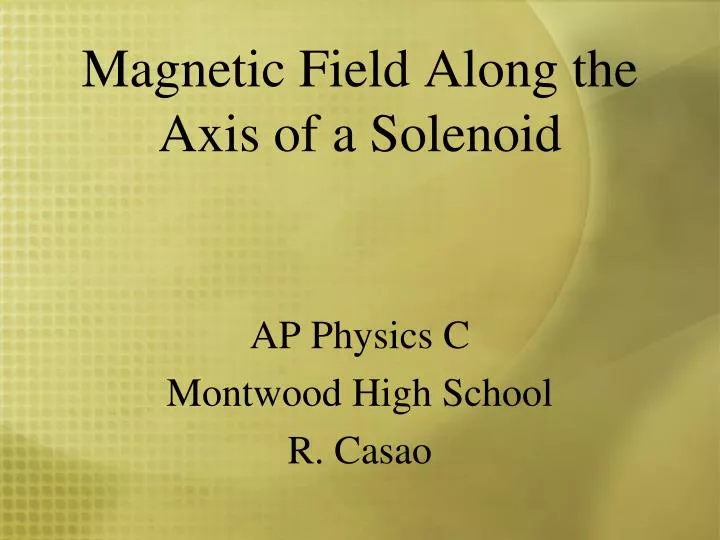 magnetic field along the axis of a solenoid