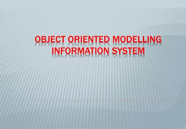 object oriented modelling information system