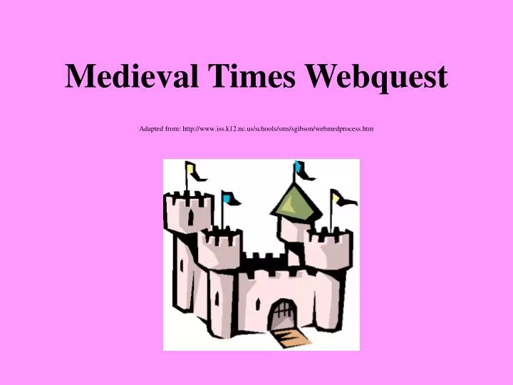 medieval times webquest