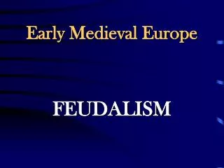 Early Medieval Europe