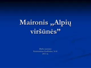 maironis alpi vir n s
