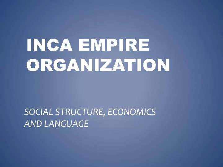 inca empire organization