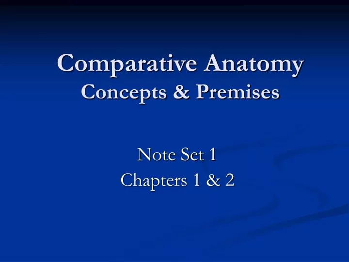 comparative anatomy concepts premises