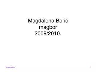 magdalena bori magbor 2009 2010