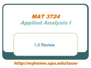 MAT 3724 Applied Analysis I