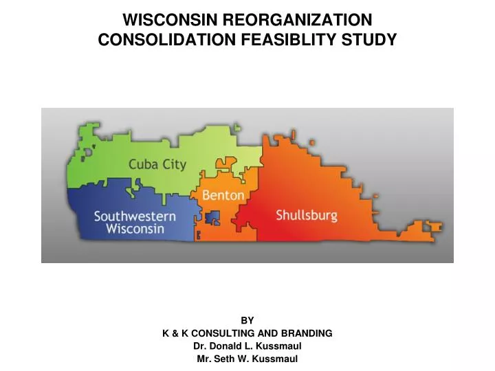 wisconsin reorganization consolidation feasiblity study