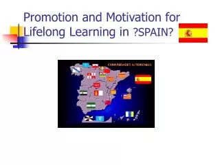 Promotion and Motivation for Lifelong Learning in ?SPAIN?