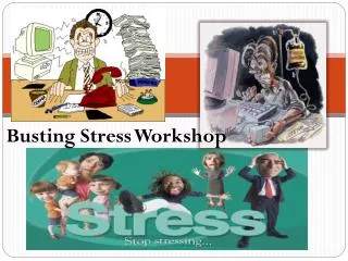 Busting Stress Workshop