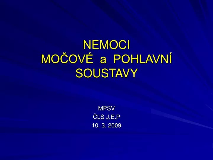 nemoci mo ov a pohlavn soustavy