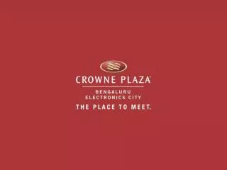 Crowne Plaza Bengaluru Electronics City
