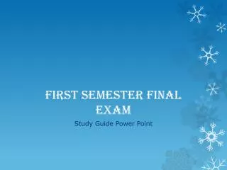 First Semester Final Exam