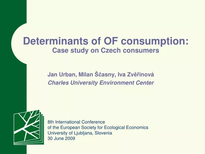 determinants of of consumption c ase study on czech consumers