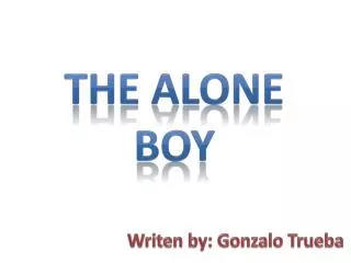 THE ALONE BOY