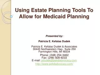 Using Estate Planning Tools To Allow for Medicaid Planning