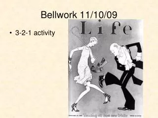 Bellwork 11/10/09