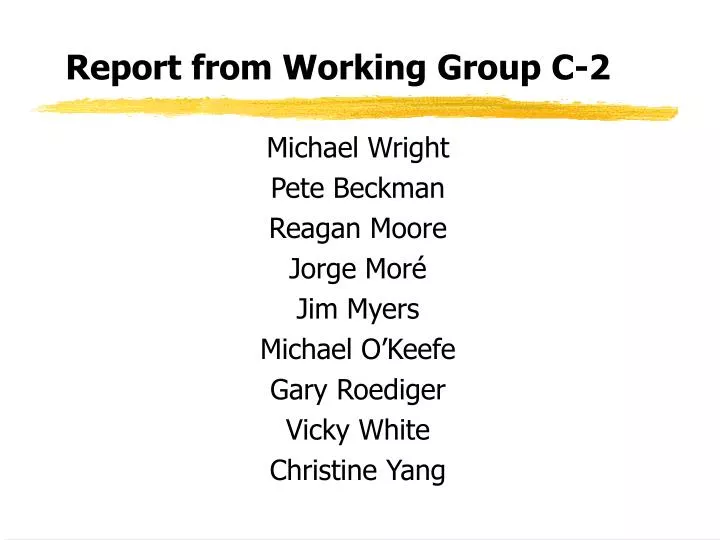 report from working group c 2