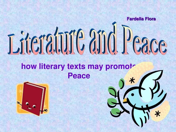 how literary texts may promote peace
