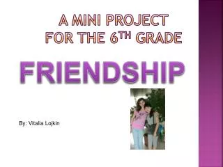 A Mini Project For the 6 th Grade