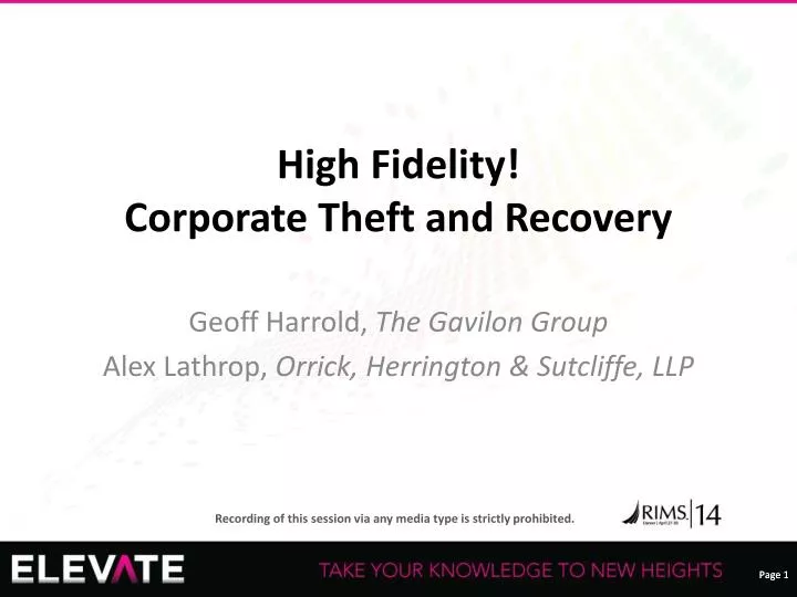 high fidelity corporate theft and recovery
