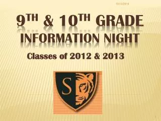 9 th &amp; 10 th grade information night