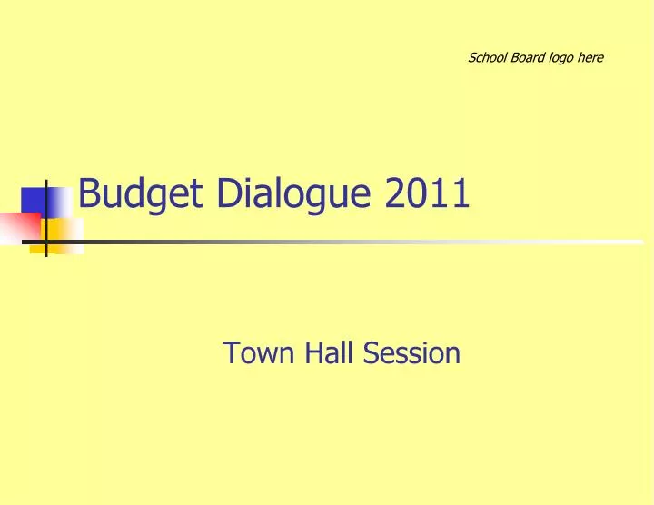 budget dialogue 2011