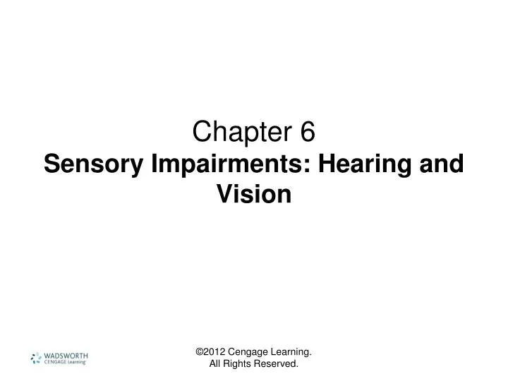 chapter 6 sensory impairments hearing and vision