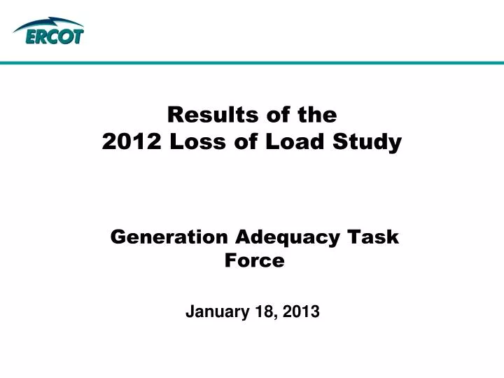 results of the 2012 loss of load study
