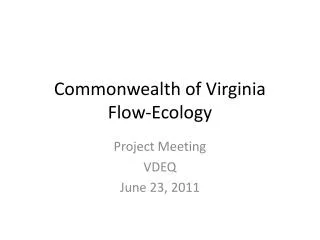 Commonwealth of Virginia Flow-Ecology