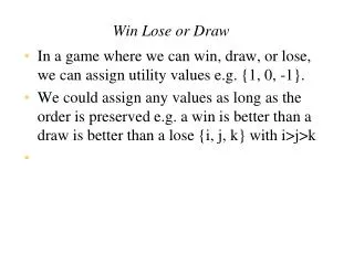 Win Lose or Draw