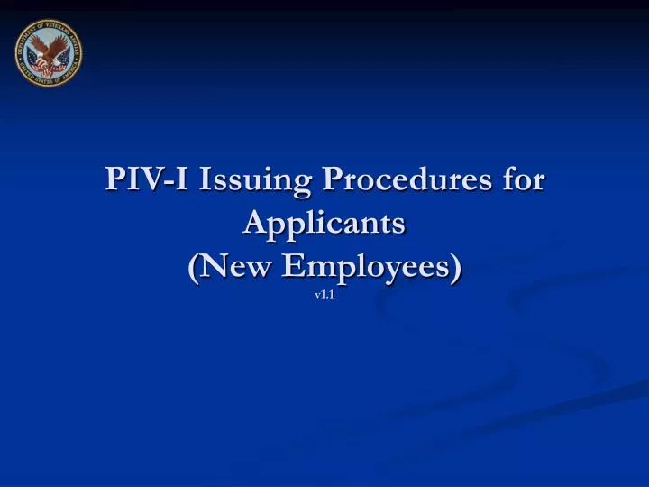 piv i issuing procedures for applicants new employees v1 1