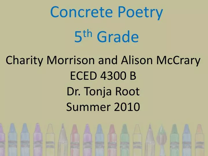 charity morrison and alison mccrary eced 4300 b dr tonja root summer 2010