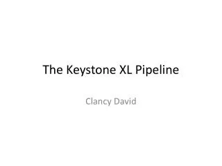 The Keystone XL Pipeline