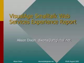 VisualAge Smalltalk Web Services Experience Report