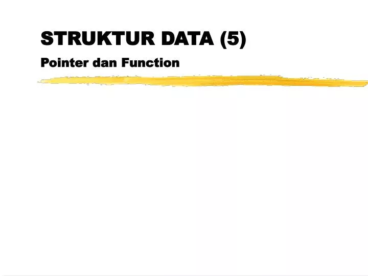 struktur data 5 pointer dan function