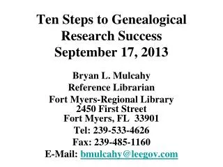 Ten Steps to Genealogical Research Success September 17, 2013