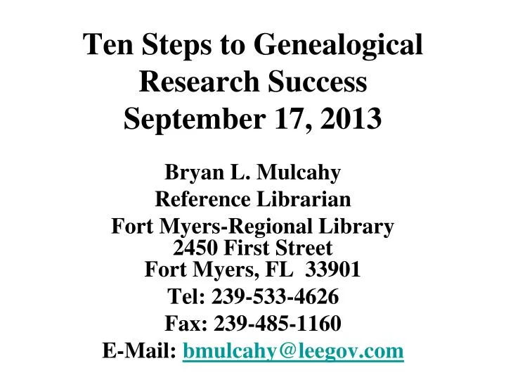 ten steps to genealogical research success september 17 2013